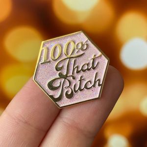 100% That Chick Enamel Pin/ Brooch